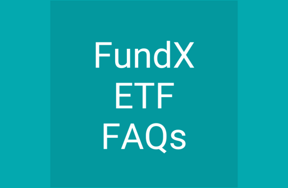 Text only: FundX ETF FAQs